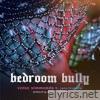 Verse Simmonds - Bedroom Bully (feat. Jada Kingdom) - Single