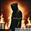 Alles geht in Flammen auf! - Single
