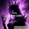 Down Low - Single