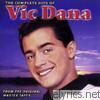 Vic Dana - The Complete Hits of Vic Dana