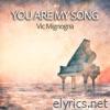 You Are My Song - Single