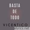 Basta De Todo - Single