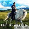 Los Hermanos Meza - Single