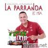La Parranda Es Mía - EP