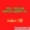 You Reign (Instrumental) - Single