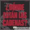 Dónde Están Las Cadenas (feat. Gabo Chavarria & Rodrigo Guerra) - Single