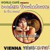 Vienna Teng - World Cafe Presents Modern Troubadours: In the Round - Single