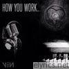 Vin - How You Work - Single