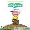A Boy Named Charlie Brown (The Original Soundtrack Recording)