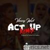 ACT UP (City Boys Remix) - Single