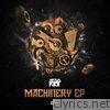 Machinery - EP
