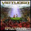 Virtuoso - Word War One: The Voice of Reason