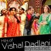 Hits of Vishal Dadlani
