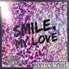 Smile, My Love - Single