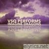 VSQ Performs Imagine Dragons