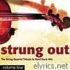 Strung Out, Vol. 4: The String Quartet Tribute to Hard Rock Hits
