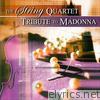 The String Quartet Tribute to Madonna
