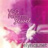 VSQ Performs Jewel