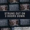 Strung Out On 3 Doors Down: The String Quartet Tribute