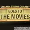 Vitamin String Quartet Goes to the Movies