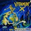 Vitamin X lyrics