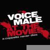 Voice Male - At the Movies