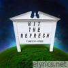 Hit the Refresh - Single