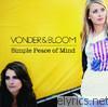 Vonder & Bloom - Simple Peace of Mind