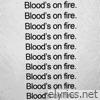 Blood's on fire - Single