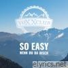 So Easy Wenn Du Da Bisch - Single