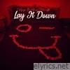 Lay It Down (feat. Aaron Doucette) - Single