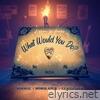 What Would You Do? (feat. KonSlayer the Genre-Walker, Class_Sick & Madame Jae) - Single