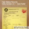 High Stakes Records Instrumentals, Vol. 1