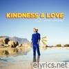 Kindness & Love (I feel safe) - Single