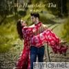 Wo Humsafar tha (feat. Aadil) - Single
