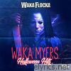 Waka Myers [Halloween Hits]