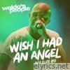 Wish I Had an Angel (feat. Elize Ryd) [Vain elämää kausi 15] - Single