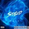 Spoiled - Single