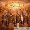 Romantika Badar dan Uhud - Single