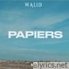 Walid - Papiers - Single