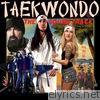 Taekwondo (Original Motion Picture Soundtrack) - EP