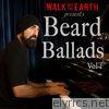 Beard Ballads, Vol. 1