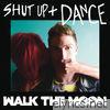 Shut Up and Dance (White Panda Remix) - Single