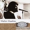 Platinum Praise Collection: Walter Hawkins