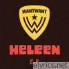 Want Want - Heleen - EP
