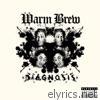 Warm Brew - Diagnosis - EP