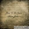 Born To Be Yours - Single
