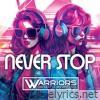 Never Stop (feat. Dany H & Laurent Veix) - Single