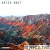 Water Knot - Sometimes - EP