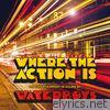 Where The Action Is (Deluxe)